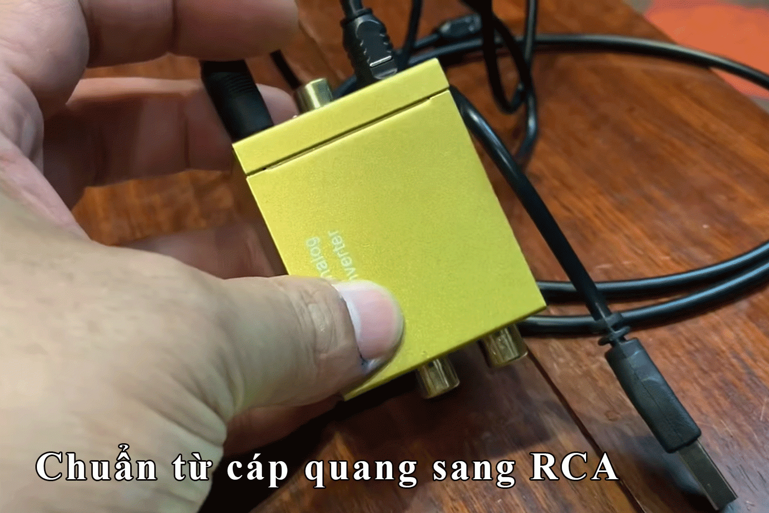 Chuẩn chuyển đôi từ cáp quang sang rca