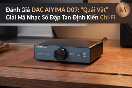 Đánh Giá DAC AIYIMA D07: 