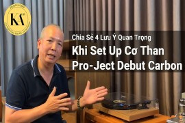 Chia Sẻ 4 Lưu Ý Quan Trọng Khi Set Up Cơ Than Pro-Ject Debut Carbon