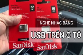 Tại sao tôi không dùng CD mà dùng USB để nghe nhạc trên Ô Tô? 